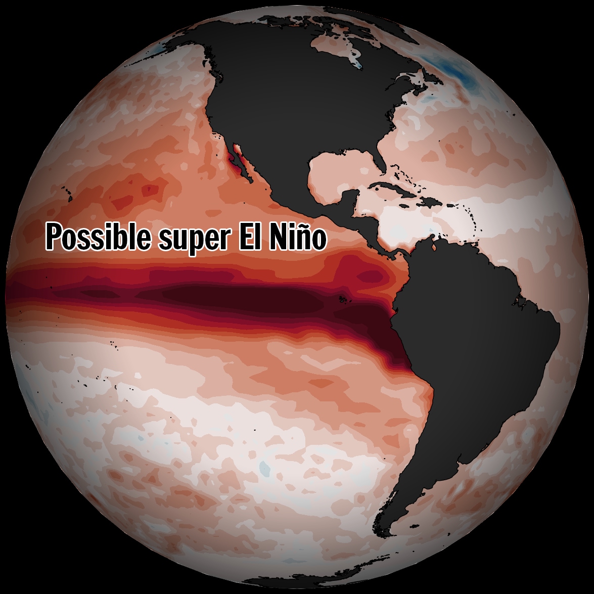 El ni&ntilde;o m&aacute;s potente en 140 a&ntilde;os traer&aacute; fen&oacute;menos extremos en todo el mundo